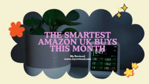 The Smartest Amazon UK Buys This Month