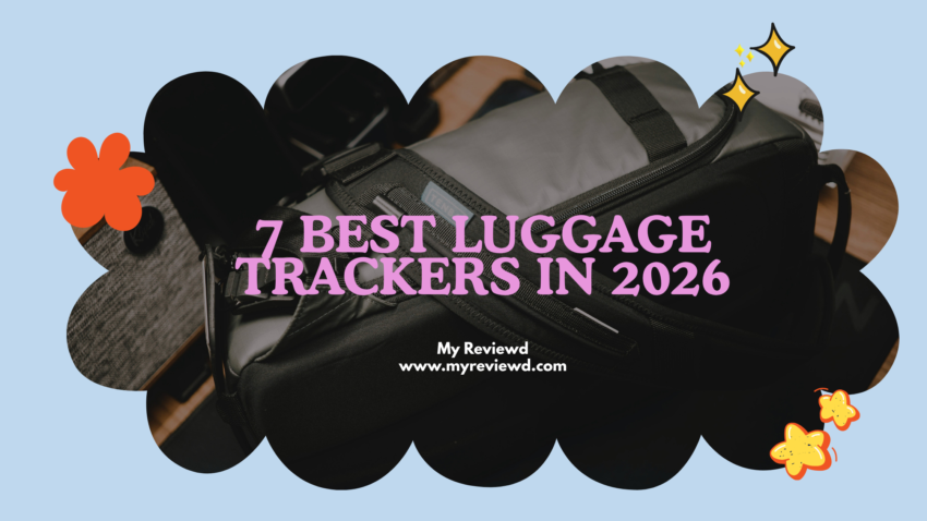 7 Best Luggage Trackers in 2026