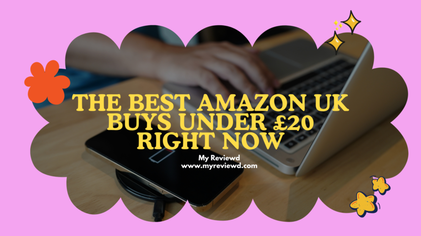 The Best Amazon UK Buys Under £20 Right Now